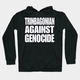 Trinbagonian Against Genocide - White- Front Hoodie